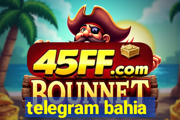 telegram bahia